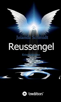 Reussengel - Jolanda Schmidt - E-Book
