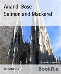 Salmon and Mackerel - Anand Bose - kostenlos E-Book