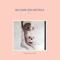 Im Jahr des Rötels - Andreas Niederau-Kaiser - E-Book