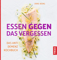 Essen gegen das Vergessen - Anne Iburg - E-Book