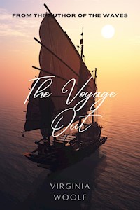 The Voyage Out - Virginia Woolf - E-Book