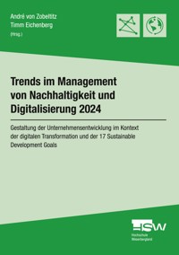 Trends im Management von Nachhaltigkeit und Digitalisierung 2024 - - E-Book