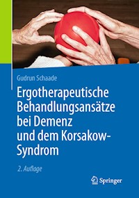Ergotherapeutische Behandlungsansätze bei Demenz und dem Korsakow-Syndrom - Gudrun Schaade - E-Book
