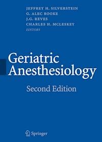 Geriatric Anesthesiology -  - E-Book