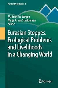Eurasian Steppes. Ecological Problems and Livelihoods in a Changing World -  - E-Book