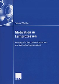 Motivation in Lernprozessen - Esther Winther - E-Book