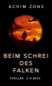 Beim Schrei des Falken - Achim Zons  - E-Book