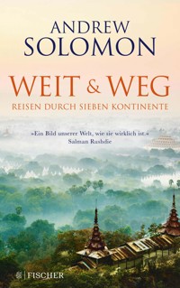 Weit und weg - Andrew Solomon - E-Book