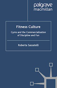 Fitness Culture - Roberta Sassatelli - E-Book