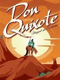 Don Quixote - Miguel de Cervantes Saavedra - E-Book