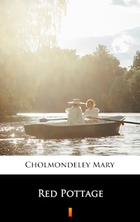 Red Pottage - Mary Cholmondeley - E-Book