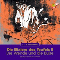 Die Elixiere des Teufels II - E.T.A. Hoffmann - Hörbuch
