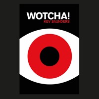 Wotcha - Kev Saunders - Hörbuch