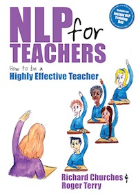 NLP for Teachers - Richard Churches - E-Book