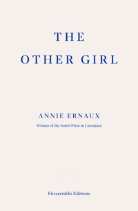 The Other Girl - Annie Ernaux - E-Book