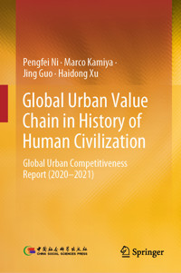 Global Urban Value Chain in History of Human Civilization - Pengfei Ni - E-Book