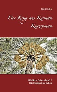 Der Krug aus Kerman - Lisett Erden - E-Book