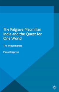 India and the Quest for One World - M. Bhagavan - E-Book