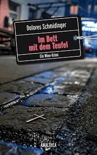 Im Bett mit dem Teufel - Dolores Schmidinger - E-Book