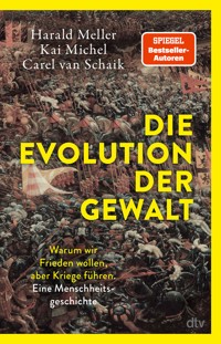 Die Evolution der Gewalt - Harald Meller - E-Book