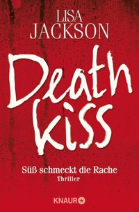 Deathkiss - Lisa Jackson - E-Book