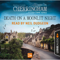 Death on a Moonlit Night - Cherringham - A Cosy Crime Series: Mystery Shorts 26 (Unabridged) - Matthew Costello - Hörbuch