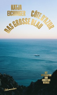 Das große Blau - Katja Eichinger - E-Book