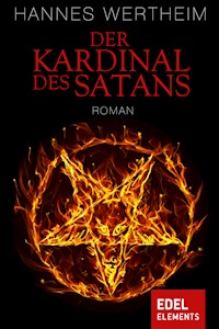 Der Kardinal des Satans - Hannes Wertheim - E-Book