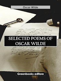 Selected Poems Of Oscar Wilde - Oscar Wilde - E-Book