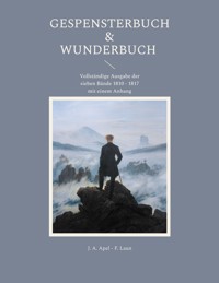 Gespensterbuch & Wunderbuch - J. A. Apel - E-Book
