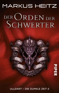 Der Orden der Schwerter - Markus Heitz - E-Book