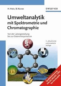 Umweltanalytik mit Spektrometrie und Chromatographie - Hubert Hein - E-Book