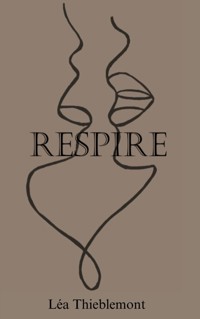 Respire - Lea Thieblemont - E-Book