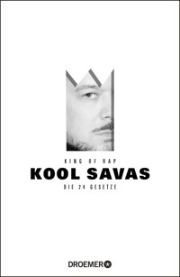 King of Rap - Kool Savas - E-Book