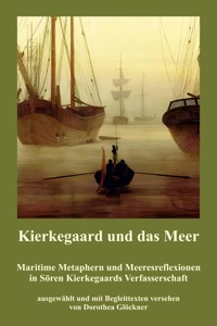 Kierkegaard und das Meer - Dorothea Glöckner - E-Book
