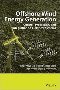 Offshore Wind Energy Generation - Olimpo Anaya-Lara - E-Book