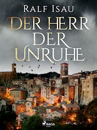 Der Herr der Unruhe - Ralf Isau - E-Book