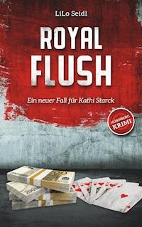 Royal Flush - LiLo Seidl - E-Book