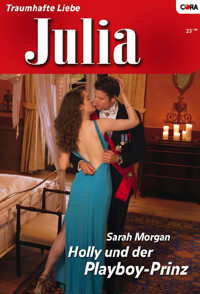 Holly und der Playboy-Prinz - Sarah Morgan - E-Book