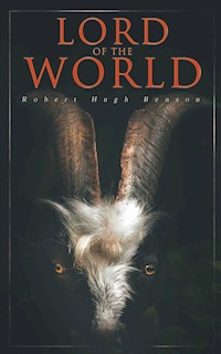 Lord of the World - Robert Hugh Benson - E-Book