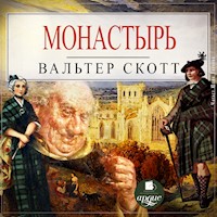 Монастырь - Вальтер Скотт - Hörbuch