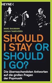 Should I stay or should I go? - Marc Baumann - E-Book
