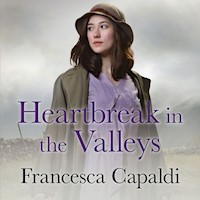 Heartbreak in the Valleys - Francesca Capaldi - Hörbuch
