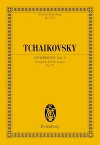 Symphony No. 3 D major - Pyotr Ilyich Tchaikovsky - E-Book