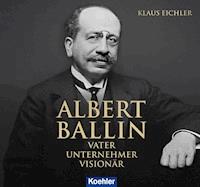ALBERT BALLIN - Klaus Eichler - E-Book