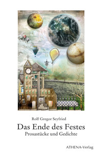 Das Ende des Festes - Rolf Gregor Seyfried - E-Book