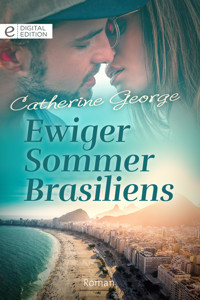 Ewiger Sommer Brasiliens - CATHERINE GEORGE - E-Book