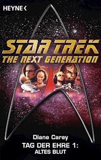 Star Trek - The Next Generation: Altes Blut - Diane Carey - E-Book