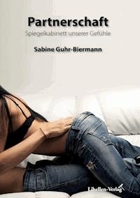 Partnerschaft - Sabine Guhr-Biermann - E-Book