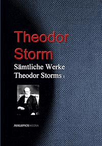 Gesammelte Werke Theodor Storms - Theodor Storm - E-Book